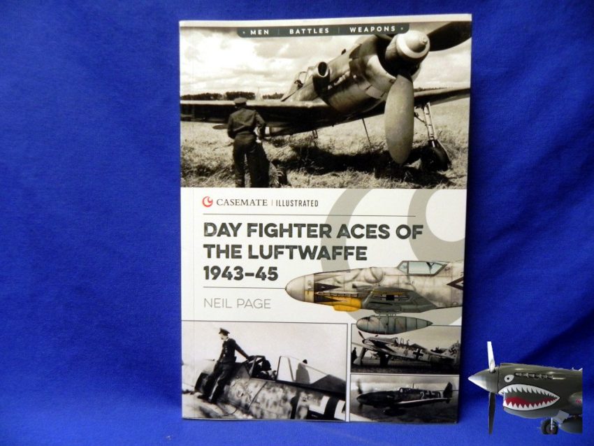 Day Fighter Aces of the Luftwaffe 1943-1945 by Neil Page